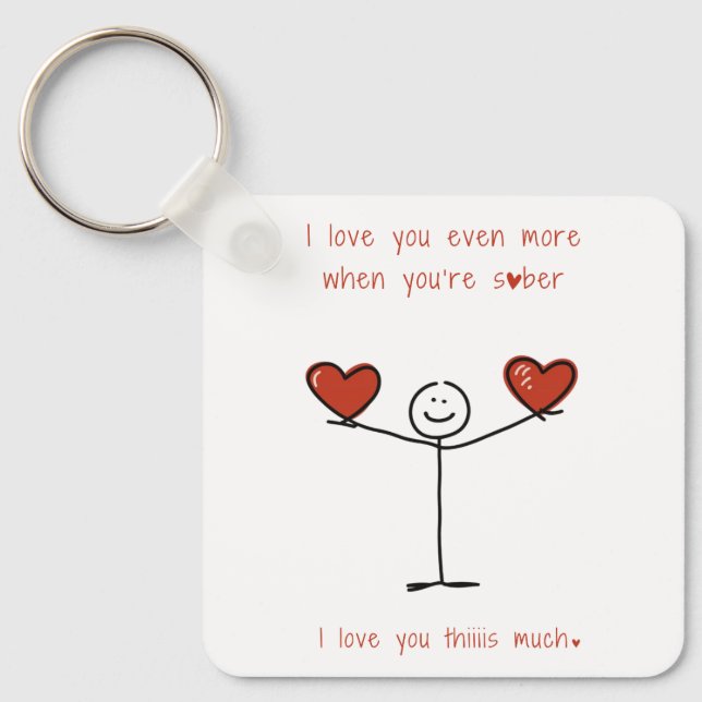 Cute Sober Stickman Figure Sobriety Valentines Day Key Ring (Front)