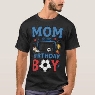Cute Soccer Birthday Boy Party Soccer Mum T-Shirt
