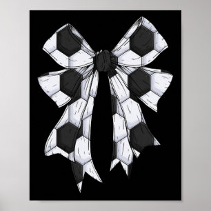 Cute Soccer Byll Coquette Bow For Women Girls Kid Poster