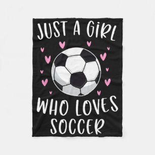 Cute Soccer Shirt For Girls Just A Girl Who Loves  Fleece Blanket