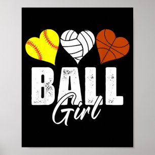 Cute Softball Volleyball Basball Girl Heart Poster