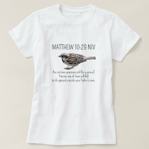 Cute Sparrow Bird Bible Verse God's Love White T-Shirt