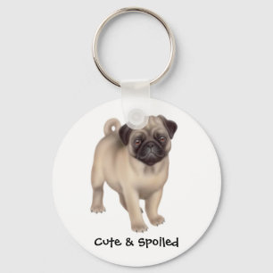 Cute & Spoiled Pug Keychain