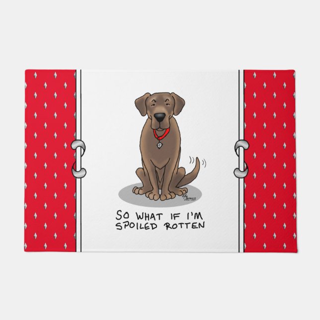 Cute Spoiled Rotten Chocolate Labrador Retriever Doormat (Front)
