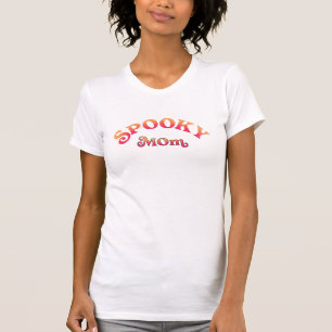 cute spooky mum halloween   T-Shirt