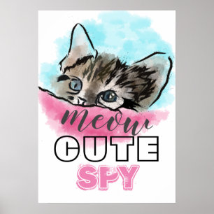"CUTE SPY" Funny Cute Kitten Pink Blue Poster