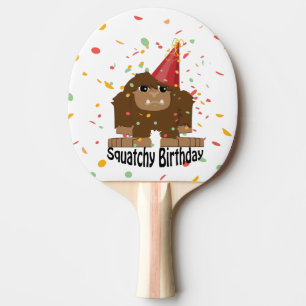 Cute Squatchy Birthday Bigfoot Ping Pong Paddle