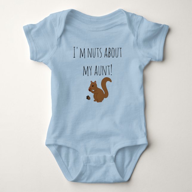 Cute Squirrel Design I'm Nuts about My Aunt Baby Bodysuit (Front)