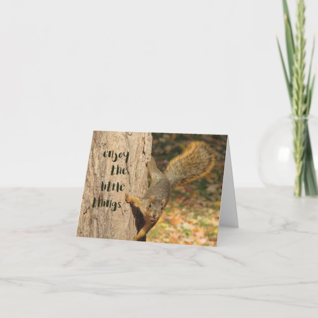 Cute Squirrel "Enjoy the Little Things"  Notecard (Front)