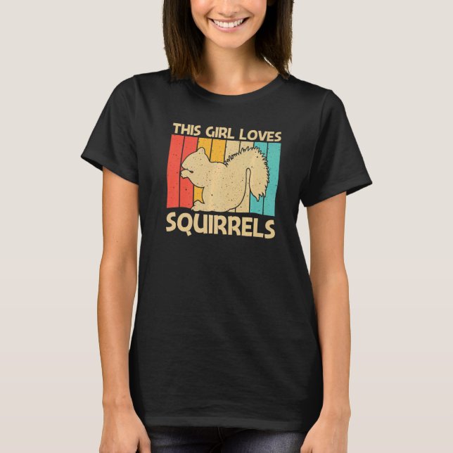 Cute Squirrel For Girls Mum Squirrel Pet Rodent T-Shirt (Front)