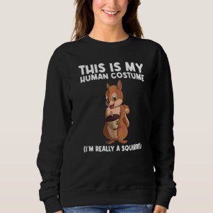 Cute Squirrel For Men Women Squirrel  Forest Anima Sweatshirt