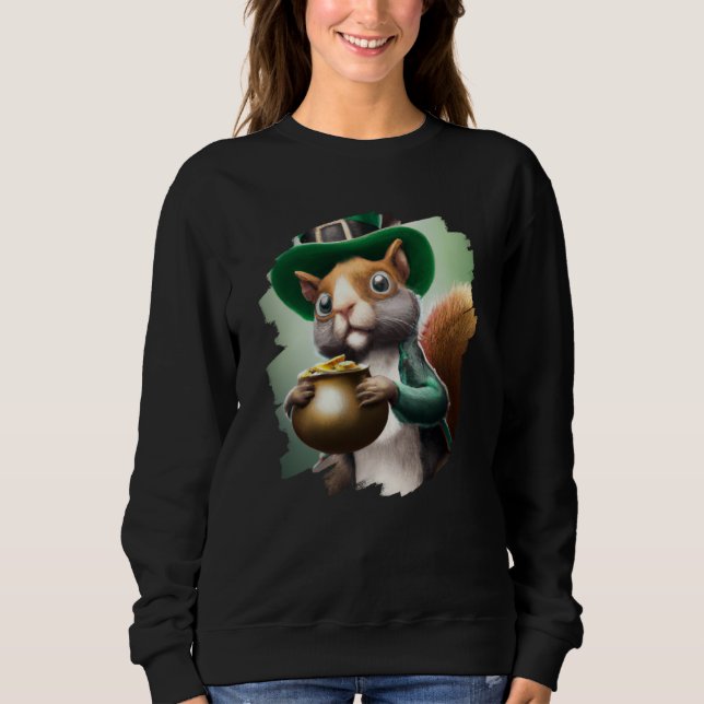 Cute Squirrel Leprechaun St Patricks Day Squirrel  Sweatshirt (Front)