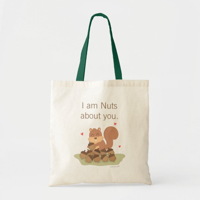 Cute Squirrel Nuts About You Pun Tote Bag (Front)