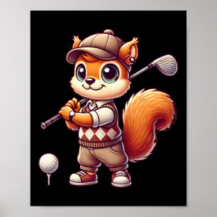 Cute Squirrel Playing Golf Golfer Golfing Men Wome Poster