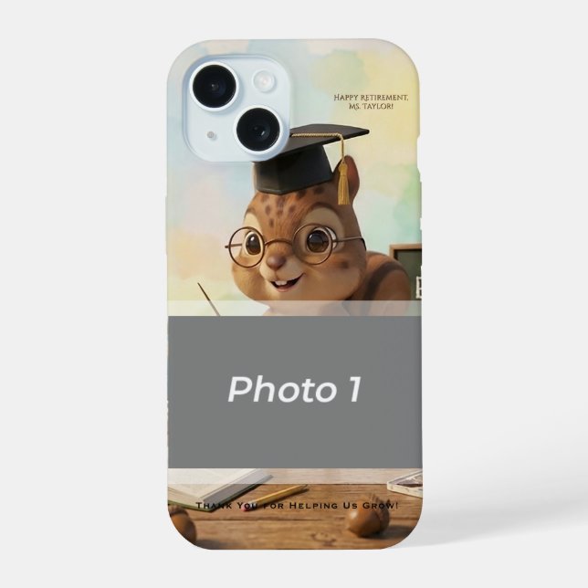 Cute Squirrel Teacher Retirement iPhone 15 Year Case (Back)