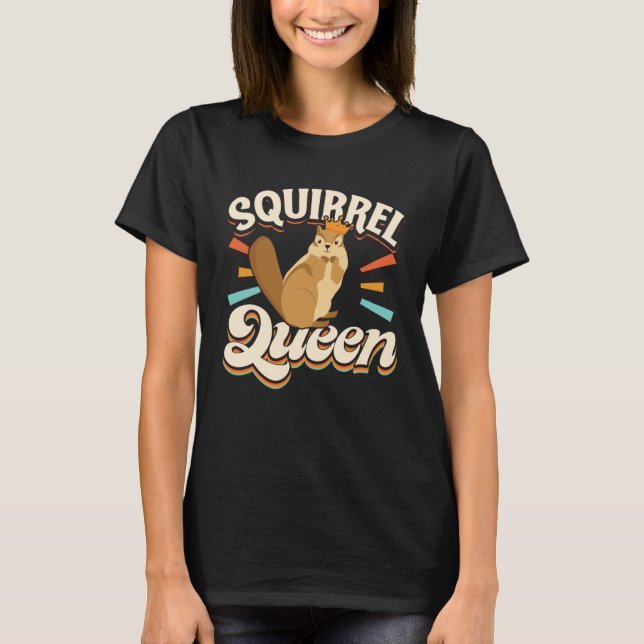 Cute Squirrels Rodent  Squirrel Queen T-Shirt (Front)