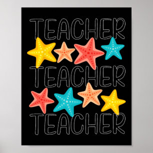 Cute Starfish Teacher Ocean Animal Summer Vacation Poster