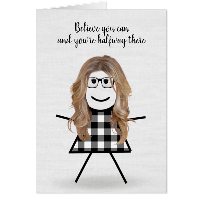Cute Stick Girl with Hair and Quote (Front)