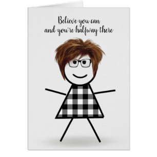 Cute Stick Girl with Hair and Quote