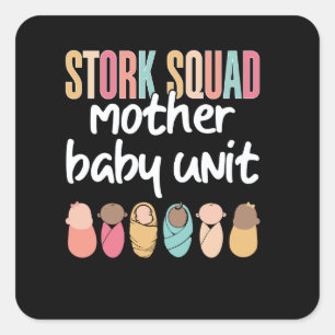 Cute Stork Squad Mother-Baby Unit NICU Nurse Squad Square Sticker