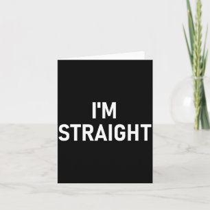 Cute Straight Jokes Sarcastic Card