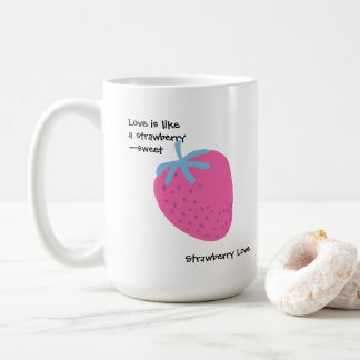 Cute Strawberry Love – Valentine’s Day  Coffee Mug