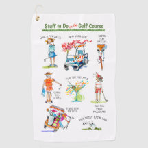 Cute 'Stuff to Do on the Golf Course' Golf Towel
