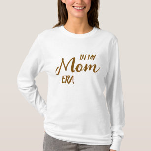 Cute Stylish Simple Modern Minimal In Mom Era MOM T-Shirt