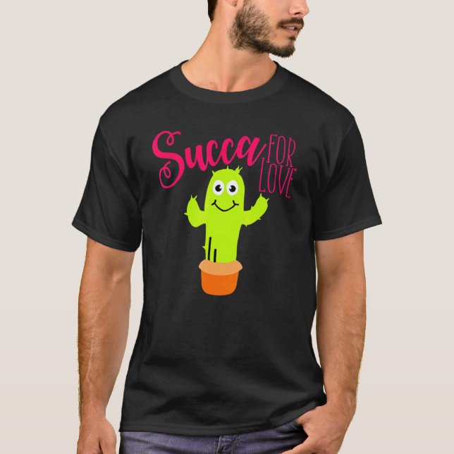 Cute Succa For Love Valentine Garden T-Shirt (Front)