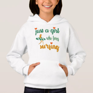 Cute summer quote Just a girl who loves surfing 