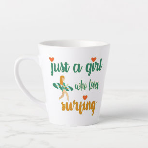 Cute summer quote Just a girl who loves surfing Latte Mug