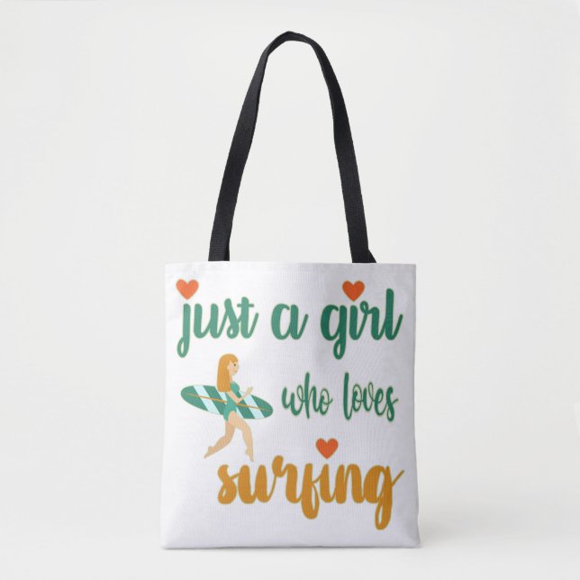 Cute summer quote Just a girl who loves surfing Tote Bag (Front)