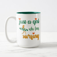 Cute summer quote Just a girl who loves surfing