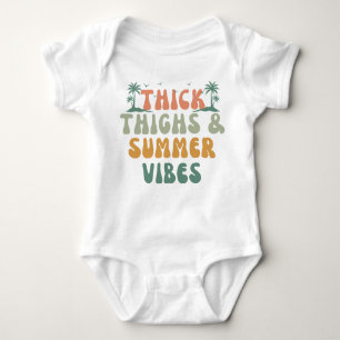 Cute Summer Vibes & Thick Thighs Beach Season Baby Bodysuit