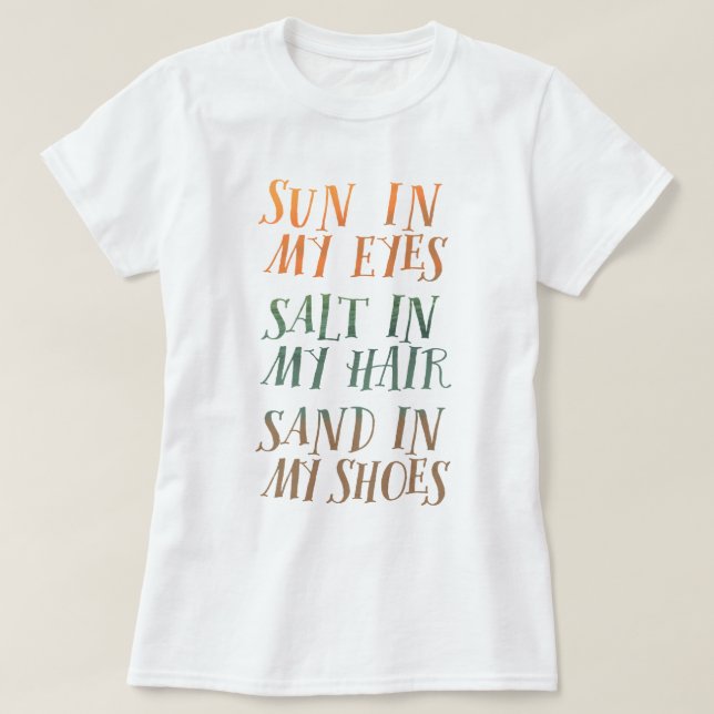 Cute Sun Salt Sand T-Shirt (Design Front)
