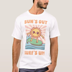 Cute Sun Surfing On Surfboard Suns Out Surfs Up T-Shirt