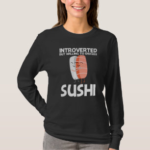 Cute Sushi For Men Women Japanese Cuisine Food T-Shirt