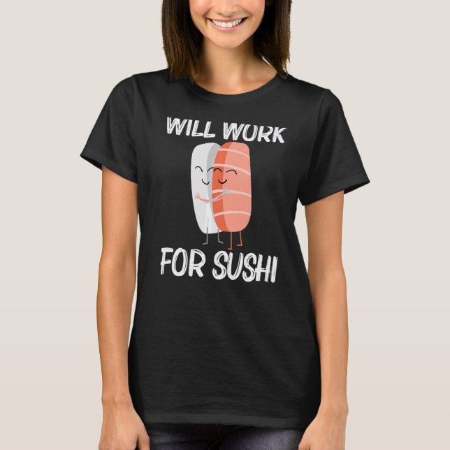 Cute Sushi For Men Women Japanese Cuisine Food T-Shirt (Front)