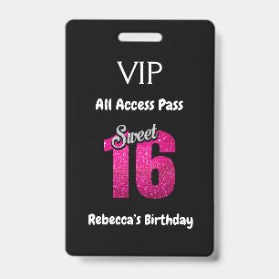 Cute Sweet 16 Birthday VIP All Access Pass ID Badge