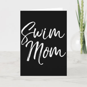 Cute Swimming Mum Mother's Day Gift For Swimmers S Card
