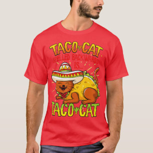 Cute Taco Cat Spelled Backwards Is Taco Cat Funny  T-Shirt