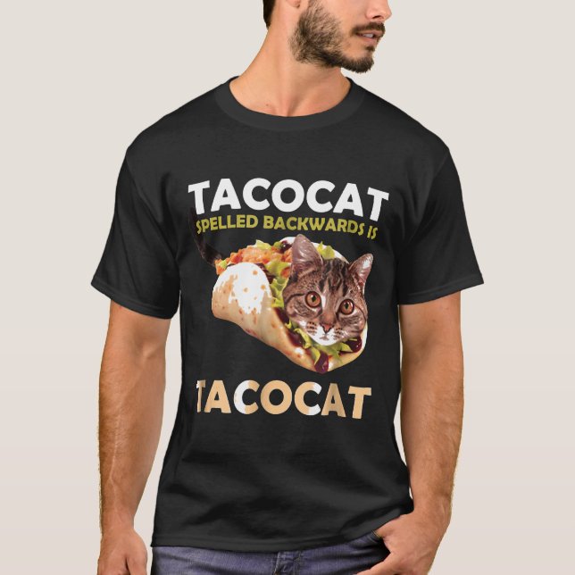Cute Tacocat Taco Cat Spelled Backward Is T-Shirt (Front)