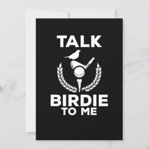 Cute Talk Birdie To Me Funny Golfing Invitation