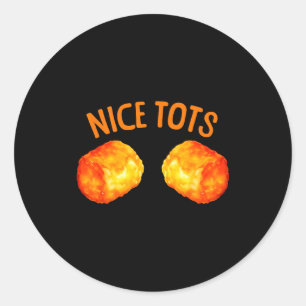Cute Tater Tots Design For Men Women Kids Tater To Classic Round Sticker