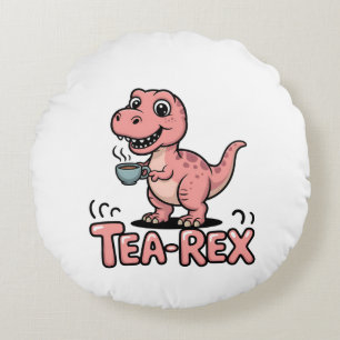 Cute Tea-Rex Pink Dinosaur – Sip Happens! Round Cushion