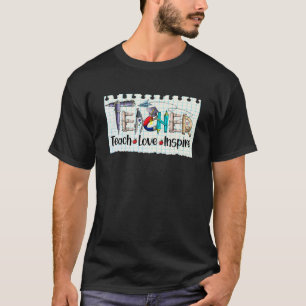 Cute Teach Loves And Inspire Men Women Teacher T-Shirt