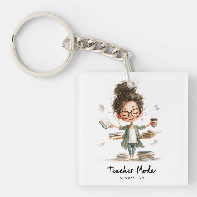 Cute Teacher Cartoon with "Teacher Mode Always On" Key Ring (Front)