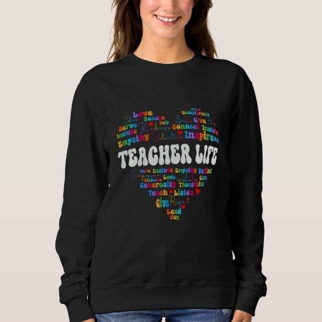 Cute Teacher Life Appreciation Week back to school Sweatshirt (Front)