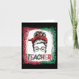 Cute Teacher Messy Bun Bleached School Christmas L Card