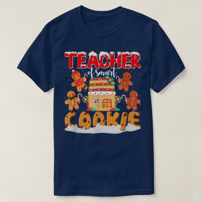 Cute Teacher Of Smart Cookies Men Women Teacher Ch T-Shirt (Design Front)